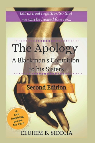 The Apology A Blackman's Contrition to His Sisters