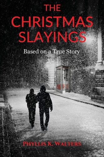 The Christmas Slayings Based on a True Story