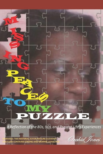 MISSING PEACES to MY PUZZLE... a Reflection of the 80s, 90s, and Present Life's Experiences