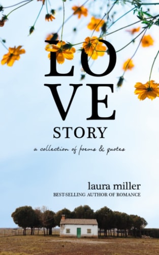 Love Story A Collection of Poems and Quotes