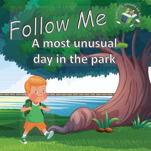 Follow Me A Most Unusual Day In The Park