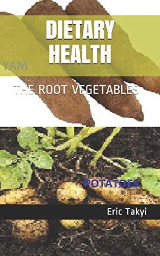 Dietary Health The Root Vegetables
