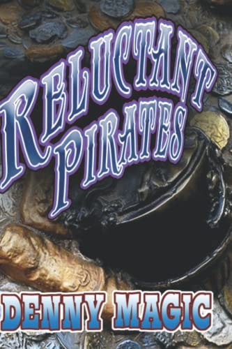 Reluctant Pirates
