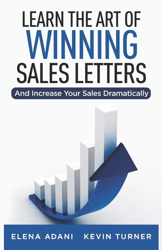 Learn the Art of Winning Sales Letters And Increase Your Sales Dramatically