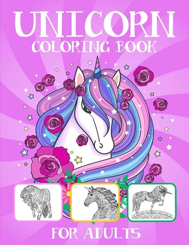 Unicorn Coloring Book For Adults A Fantasy Adult Coloring Book With Beautiful Unicorn Illustrations