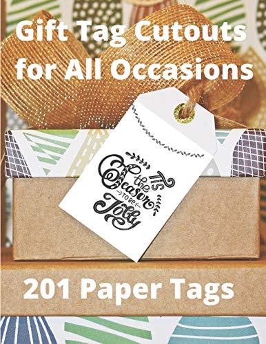 Gift Tag Cutouts for All Occasions 201 Paper Tags