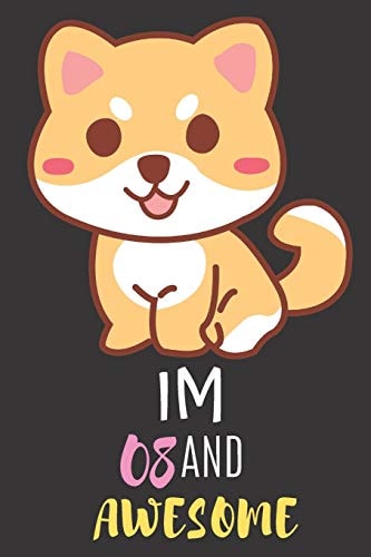 Im 08 And Awesome 8 Year Old Girl Birthday Gifts To Gift Your Daughter Or Niece