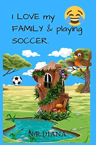 I Love My Family and Playing Soccer Meet Jackson