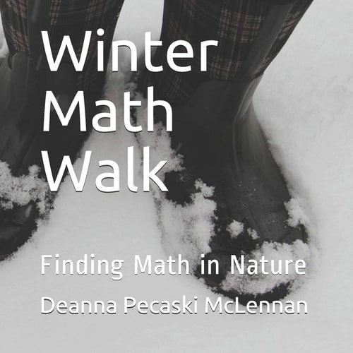 Winter Math Walk Finding Math in Nature