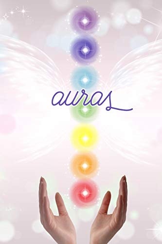 Auras Healing Energy and Coloring Workbook for Aura Readers * 6" X 9" 100 Pages