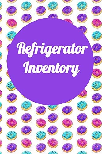 Refrigerator Inventory Keep Track Of Your Food Items
