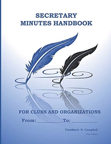 Secretary Minutes Handbook for Clubs Or Organizations