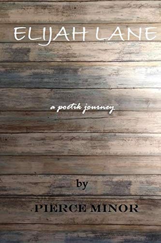 Elijah Lane A Poetik Journey