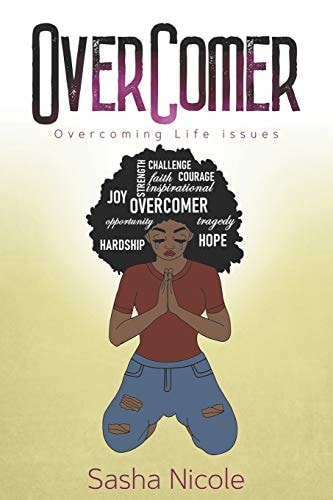 Overcomer Overcoming Life Issues