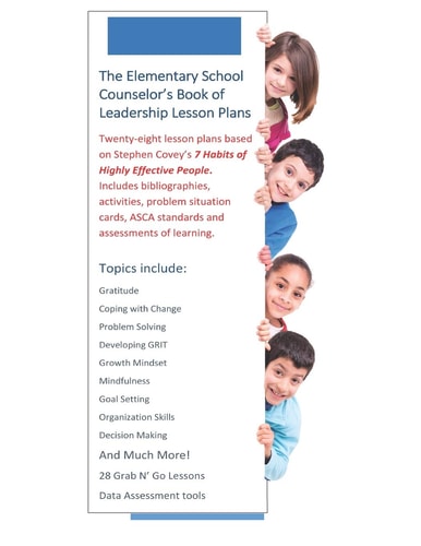 The Elementary School Counselor's Book of Leadership Lesson Plans