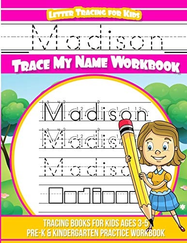 Madison Letter Tracing for Kids Trace My Name Workbook Tracing Books for Kids Ages 3 - 5 Pre-K & Kindergarten Practice Workbook