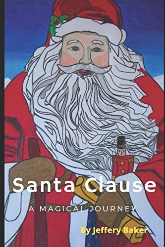 Santa Clause A Magical Journey