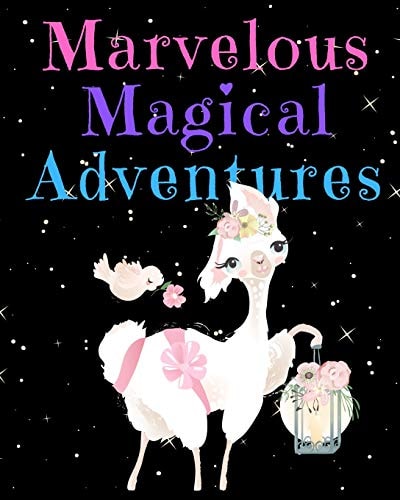 Marvelous Magical Adventures Llama Write and Draw Activity Book for Girls