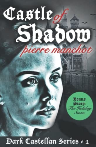 Castle of Shadow