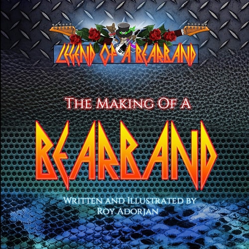 Legend Of A Bearband-The Making Of A Bearband A Bedtime Bear Story