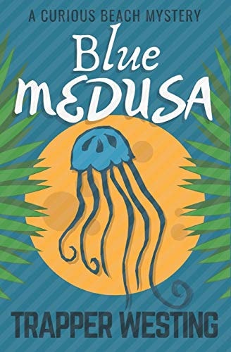 Blue Medusa A Cozy Murder Mystery