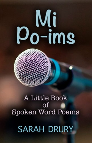 Mi Po-Ims A Little Book of Spoken Word Poems