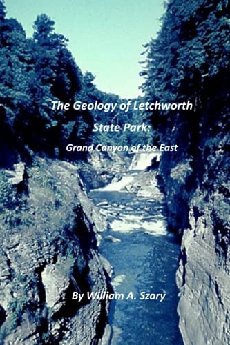 The Geology of Letchworth State Park Grand Canyon of the East