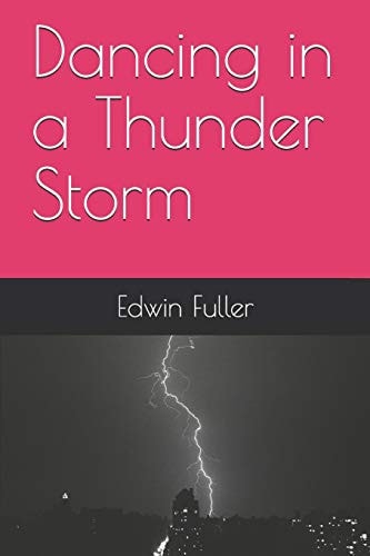 Dancing in a Thunder Storm