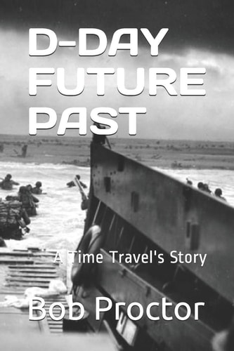 D-Day A Time Travel's Story