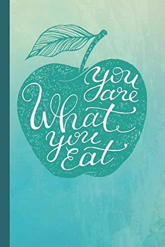 You Are What You Eat 90 Day Daily Nutrition Tracker
