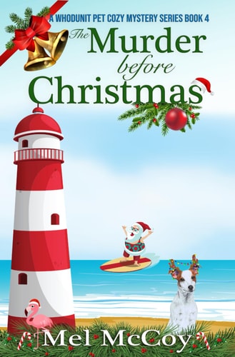 The Murder Before Christmas (a Whodunit Pet Cozy Mystery Series Book 4)
