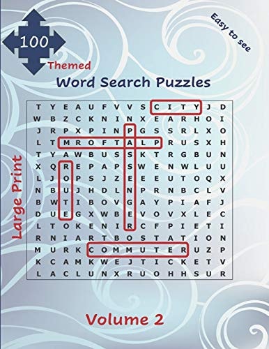 100 Themed Large Print Word Search Puzzles Easy to See Seek and Find for All Ages with Solutions Volume 2 Big Font Jumbo Brain Games Gift