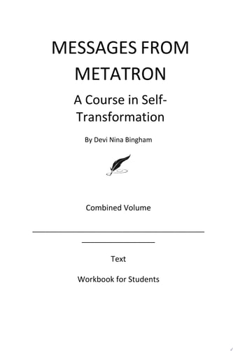 Messages From Metatron: A Course in Self-Transformation