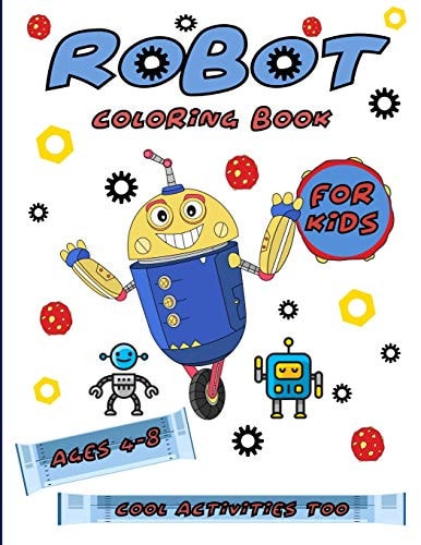 Robot Coloring Books For Kids Ages 4-8 Clever Kids Games