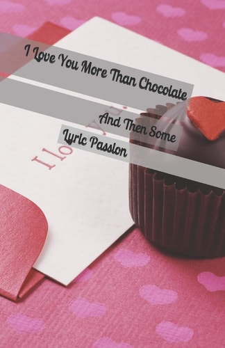 I Love You More Than Chocolate