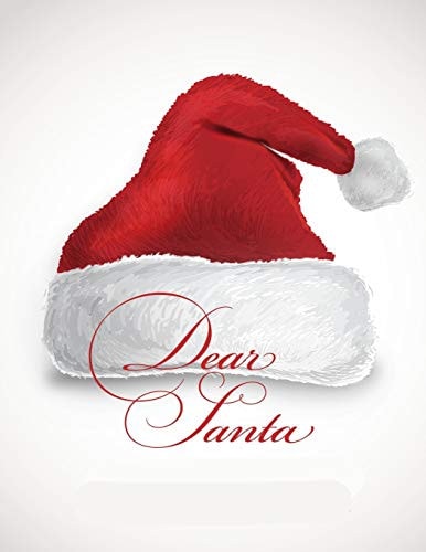 Dear Santa Letters for Old Saint Nick * Holiday Keepsake * 8.5 " X 11" 120 Pages
