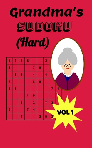 Grandma's Sudoku (Hard) Sudoku Puzzles and Games for Senior Citizens - Travel Size 5x8 with 120 Pages Hard Edition