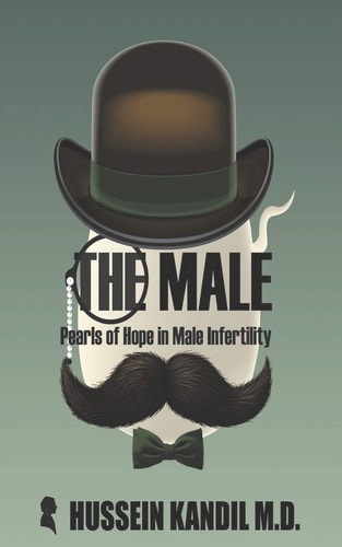 The Male Pearls of Hope in Male Infertility