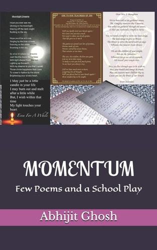 Momentum Few Poems and a School Play