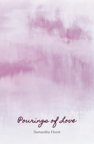 Pourings of Love