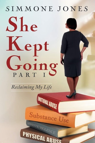 She Kept Going Reclaiming My Life