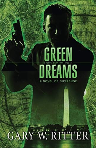 Green Dreams A Novel of Suspense