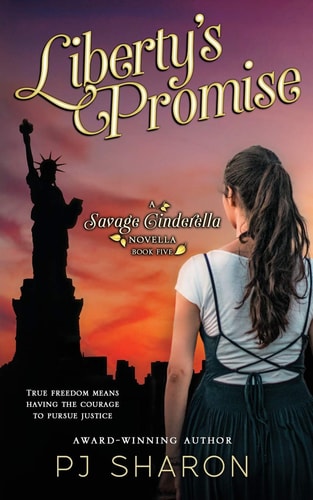 Liberty's Promise A Savage Cinderella Novella #5