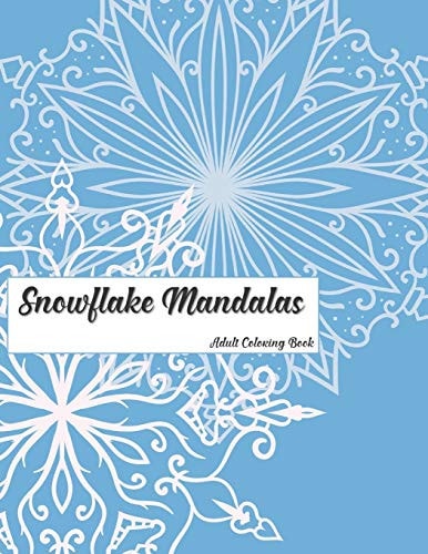Snowflake Mandalas Adult Coloring Book