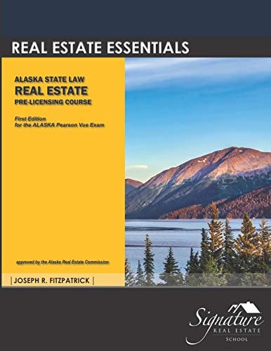 Real Estate Essentials Alaska State Law