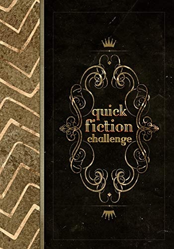 Quick Fiction Challenge