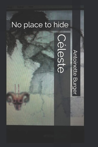 Céleste No Place to Hide
