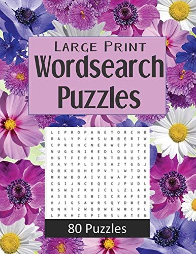 Large Print Wordsearch Puzzles Exercise Your Brain and Have Fun with This Book of 80 Wordsearch Puzzles