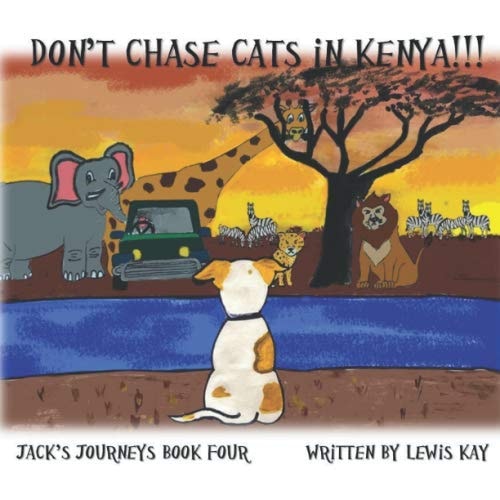Don't Chase Cats in Kenya!!!