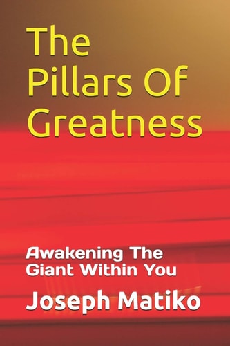 The Pillars Of Greatness Awakening The Giant Within You
